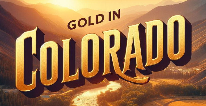 Visit GoldInColorado.Com